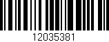 Código de barras (EAN, GTIN, SKU, ISBN): '12035381'