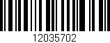 Código de barras (EAN, GTIN, SKU, ISBN): '12035702'