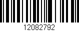 Código de barras (EAN, GTIN, SKU, ISBN): '12082792'