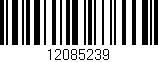 Código de barras (EAN, GTIN, SKU, ISBN): '12085239'
