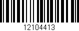 Código de barras (EAN, GTIN, SKU, ISBN): '12104413'