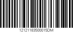 Código de barras (EAN, GTIN, SKU, ISBN): '12121183500015DM'