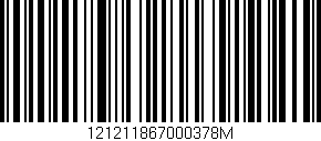 Código de barras (EAN, GTIN, SKU, ISBN): '121211867000378M'