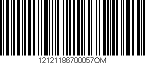 Código de barras (EAN, GTIN, SKU, ISBN): '12121186700057OM'