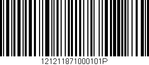Código de barras (EAN, GTIN, SKU, ISBN): '121211871000101P'