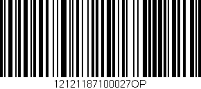 Código de barras (EAN, GTIN, SKU, ISBN): '12121187100027OP'