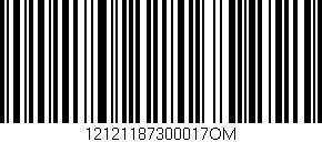 Código de barras (EAN, GTIN, SKU, ISBN): '12121187300017OM'