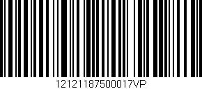 Código de barras (EAN, GTIN, SKU, ISBN): '12121187500017VP'