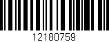 Código de barras (EAN, GTIN, SKU, ISBN): '12180759'
