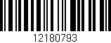 Código de barras (EAN, GTIN, SKU, ISBN): '12180793'