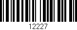 Código de barras (EAN, GTIN, SKU, ISBN): '12227'