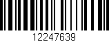Código de barras (EAN, GTIN, SKU, ISBN): '12247639'