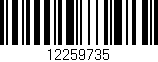 Código de barras (EAN, GTIN, SKU, ISBN): '12259735'