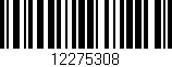 Código de barras (EAN, GTIN, SKU, ISBN): '12275308'