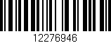 Código de barras (EAN, GTIN, SKU, ISBN): '12276946'
