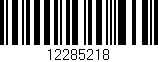 Código de barras (EAN, GTIN, SKU, ISBN): '12285218'