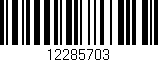 Código de barras (EAN, GTIN, SKU, ISBN): '12285703'