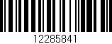 Código de barras (EAN, GTIN, SKU, ISBN): '12285841'