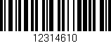 Código de barras (EAN, GTIN, SKU, ISBN): '12314610'