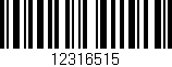 Código de barras (EAN, GTIN, SKU, ISBN): '12316515'
