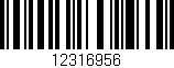 Código de barras (EAN, GTIN, SKU, ISBN): '12316956'