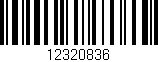 Código de barras (EAN, GTIN, SKU, ISBN): '12320836'
