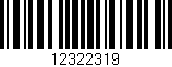 Código de barras (EAN, GTIN, SKU, ISBN): '12322319'