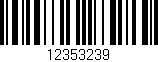 Código de barras (EAN, GTIN, SKU, ISBN): '12353239'