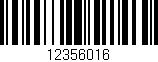 Código de barras (EAN, GTIN, SKU, ISBN): '12356016'