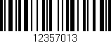 Código de barras (EAN, GTIN, SKU, ISBN): '12357013'