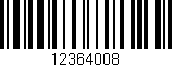 Código de barras (EAN, GTIN, SKU, ISBN): '12364008'