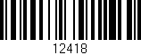 Código de barras (EAN, GTIN, SKU, ISBN): '12418'
