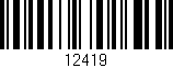Código de barras (EAN, GTIN, SKU, ISBN): '12419'