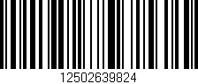 Código de barras (EAN, GTIN, SKU, ISBN): '12502639824'