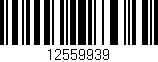 Código de barras (EAN, GTIN, SKU, ISBN): '12559939'