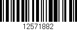 Código de barras (EAN, GTIN, SKU, ISBN): '12571882'