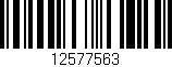 Código de barras (EAN, GTIN, SKU, ISBN): '12577563'