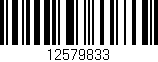 Código de barras (EAN, GTIN, SKU, ISBN): '12579833'