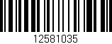 Código de barras (EAN, GTIN, SKU, ISBN): '12581035'