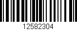 Código de barras (EAN, GTIN, SKU, ISBN): '12582304'