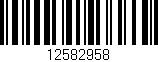 Código de barras (EAN, GTIN, SKU, ISBN): '12582958'