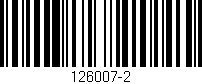 Código de barras (EAN, GTIN, SKU, ISBN): '126007-2'