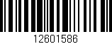 Código de barras (EAN, GTIN, SKU, ISBN): '12601586'