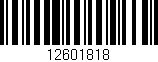 Código de barras (EAN, GTIN, SKU, ISBN): '12601818'