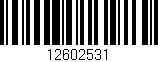 Código de barras (EAN, GTIN, SKU, ISBN): '12602531'