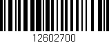 Código de barras (EAN, GTIN, SKU, ISBN): '12602700'