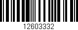 Código de barras (EAN, GTIN, SKU, ISBN): '12603332'