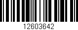 Código de barras (EAN, GTIN, SKU, ISBN): '12603642'