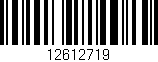Código de barras (EAN, GTIN, SKU, ISBN): '12612719'