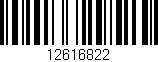 Código de barras (EAN, GTIN, SKU, ISBN): '12616822'
